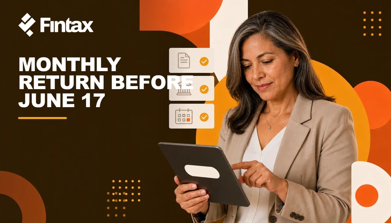 Individual checking a monthly filing checklist before the June 17 deadline.
